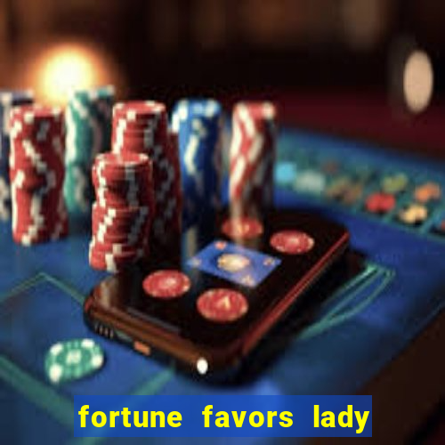 fortune favors lady nikuko legendado